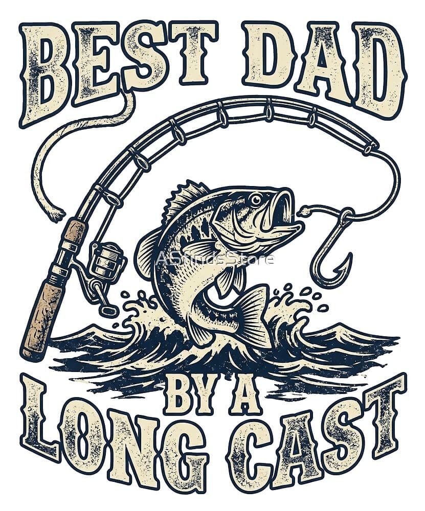 Best Dad By A Long Cast design — a vintage bass-and-rod fishing pun